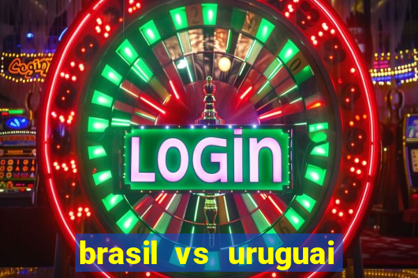 brasil vs uruguai ao vivo multicanais